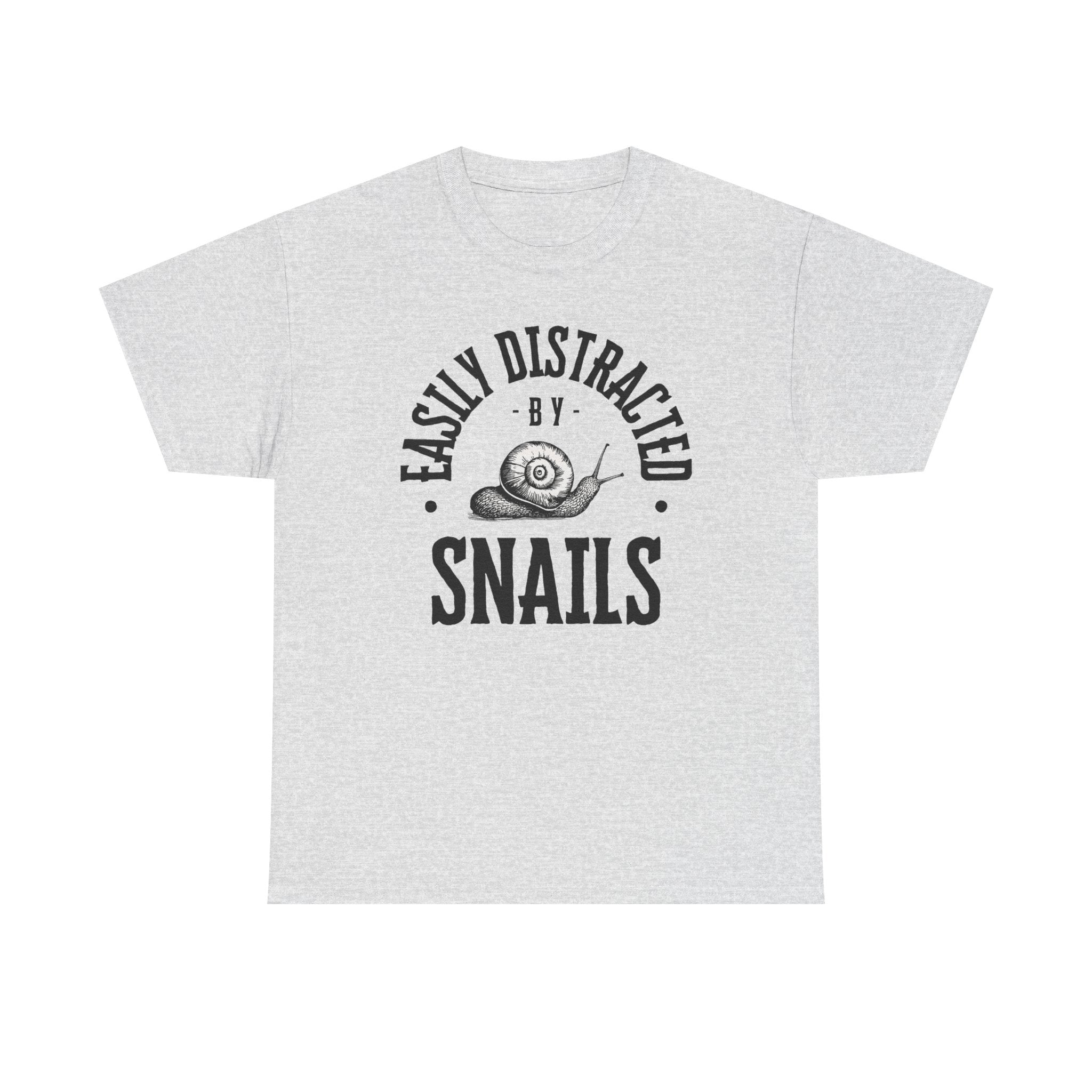 Easily Distracted by Snails T-Shirt — Funny Nature Lover Tee