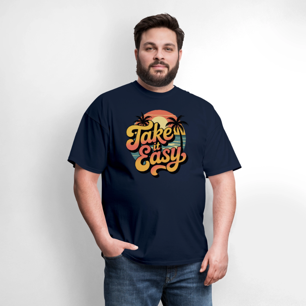 Take it Easy Men's T-Shirt | GILDAN 5000 - navy